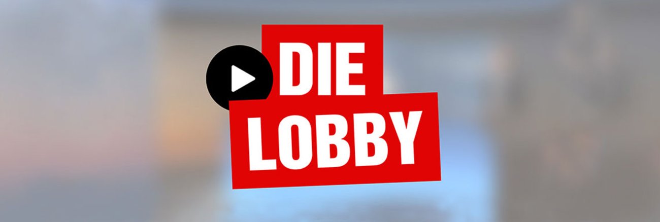 Veranstaltung "Die Lobby" Veranstaltung "Die Lobby"